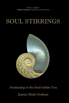 Hardcover Soul Stirrings: Awakening to the Soul Within You Book