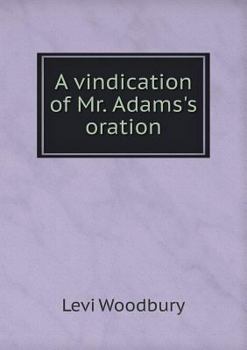 Paperback A vindication of Mr. Adams's oration Book