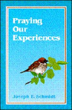 Paperback Praying Our Experiences Book