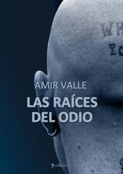 Paperback Las Raices del Odio [Spanish] Book