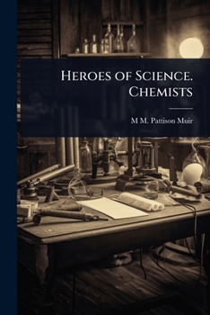 Paperback Heroes of Science. Chemists Book