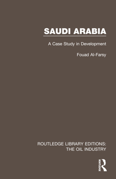 Hardcover Saudi Arabia: A Case Study in Development Book