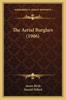 Paperback The Aerial Burglars (1906) Book