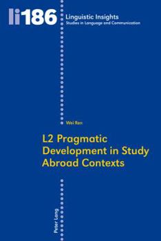 Paperback L2 Pragmatic Development in Study Abroad Contexts Book