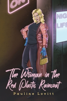 Paperback The Woman in the Red Plastic Raincoat Book