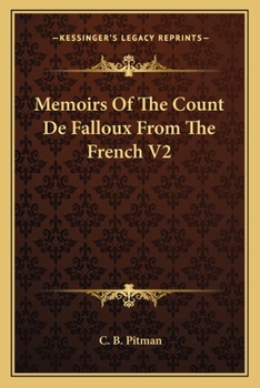 Paperback Memoirs Of The Count De Falloux From The French V2 Book