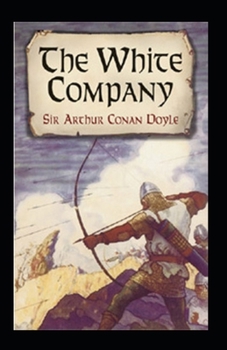 Paperback The White Company Annotated Book