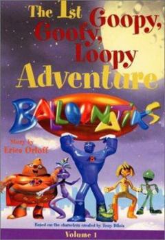 Paperback The 1st Goopy, Goofy, Loopy Adventure Book