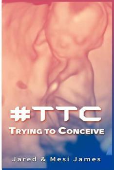 Paperback #TTC - Trying to Conceive: with Yummy Yoni Pearls Book