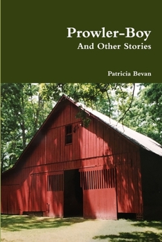 Paperback Prowler-Boy And Other Stories Book