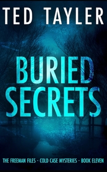 Paperback Buried Secrets: The Freeman Files Series: Book 11 Book