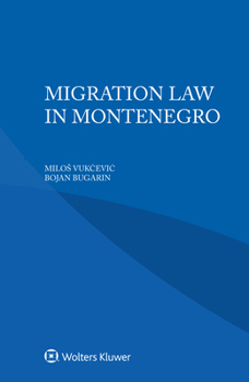 Paperback Migration Law in Montenegro Book