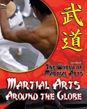 Martial Arts Around the Globe - Book  of the World of Martial Arts