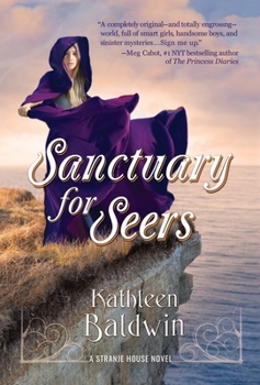 Hardcover Sanctuary for Seers: A Stranje House Novel Book