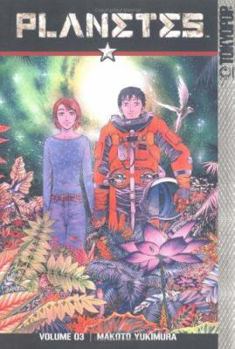 Planetes, Book 3 - Book #3 of the Planetes