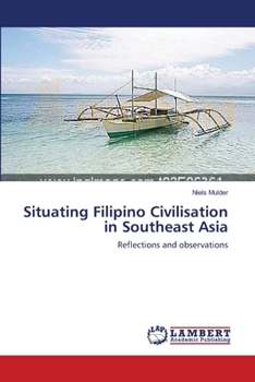 Paperback Situating Filipino Civilisation in Southeast Asia Book
