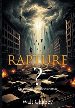 Paperback Rapture? The greatest promise ever made Book