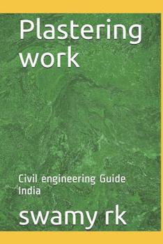 Paperback Plastering work: Civil engineering Guide India Book