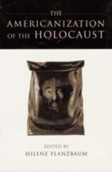 Paperback Americanization of the Holocaust Book