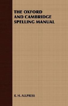 Paperback The Oxford and Cambridge Spelling Manual Book