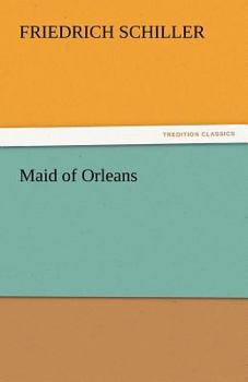 The Maid of Orleans