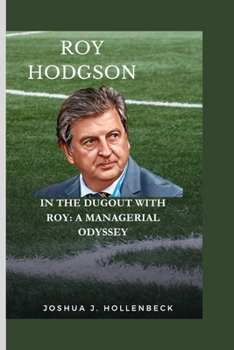 Paperback In the Dugout with Roy: A Managerial Odyssey Book