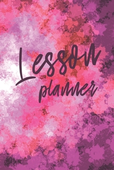 Paperback Lesson Planner: 6x9 Cute Undated Lesson Planner for Teacher, Student Book