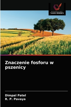 Paperback Znaczenie fosforu w pszenicy [Polish] Book