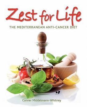 Paperback Zest for Life: The Mediterranean Anti-Cancer Diet Book