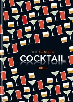 Hardcover Classic Cocktail Bible Book