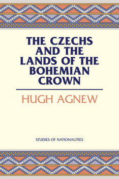 Paperback The Czechs and the Lands of the Bohemian Crown Book