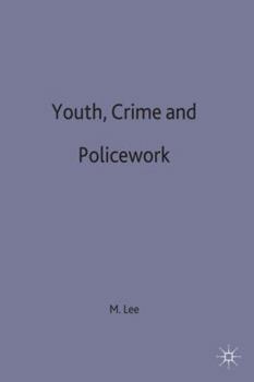 Hardcover Youth, Crime and Policework Book