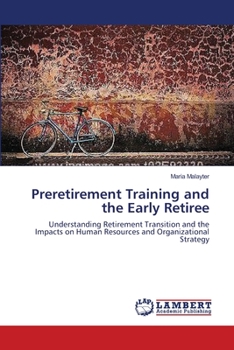 Paperback Preretirement Training and the Early Retiree Book