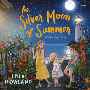 The Silver Moon of Summer (Silver Sisters)