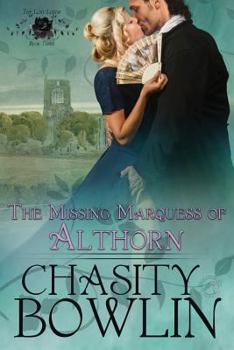 The Missing Marquess of Althorn - Book #3 of the Lost Lords