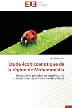 Paperback Etude Écobicoenotique de la Région de Mohammedia [French] Book