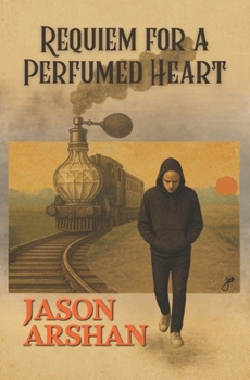 Paperback Requiem for a Perfumed Heart Book