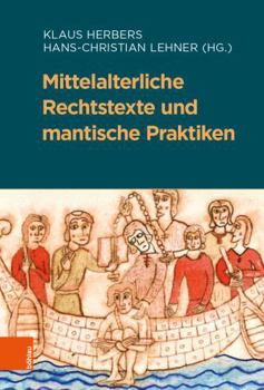 Hardcover Mittelalterliche Rechtstexte Und Mantische Praktiken [German] Book