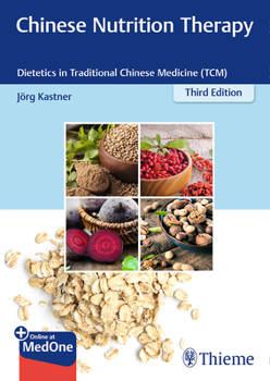 Paperback Chinese Nutrition Therapy: Dietetics in Traditional Chinese Medicine (Tcm) Book