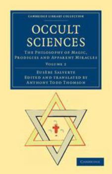 Electronics Occult Sciences: Volume 2: The Philosophy of Magic, Prodigies and Apparent Miracles Book
