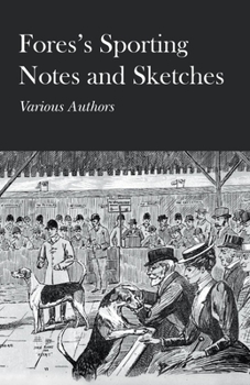 Paperback Fores's Sporting Notes and Sketches Book