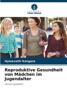Paperback Reproduktive Gesundheit von Mädchen im Jugendalter [German] Book