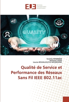 Paperback Qualité de Service et Performance des Réseaux Sans Fil IEEE 802.11ac [French] Book