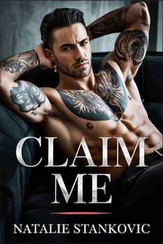 Paperback Claim Me: A Dark Mafia Arranged-Marriage Enemies to Lovers Romance Book
