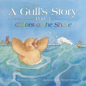 Board book A Gull's Story, Part 3 Colors at the Shore Book