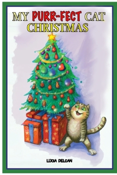 Paperback My Purr-fect Cat Christmas Book