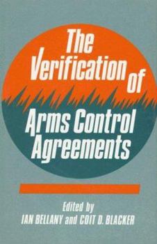 Hardcover The Verification of Arms Control Agreements Book