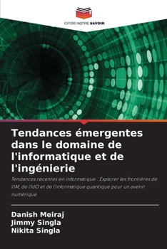 Paperback Tendances émergentes dans le domaine de l'informatique et de l'ingénierie [French] Book