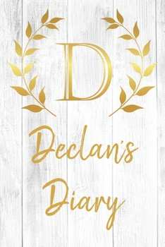 Declan's Diary: Personalized Diary for Declan / Journal / Notebook - D Monogram Initial & Name - Great Christmas or Birthday Gift