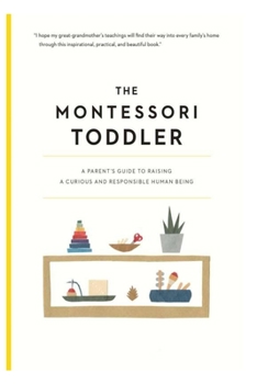 Paperback The Montessori Toddler Book